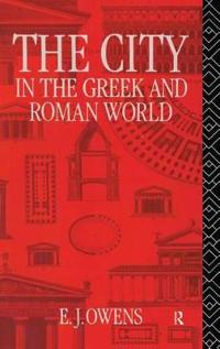 Bokomslag för "The City in the Greek and Roman World"