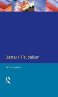 Bokomslag för "Bastard Feudalism"