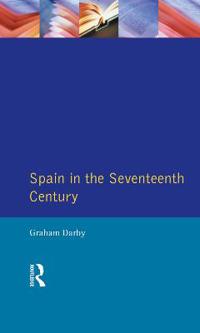Bokomslag för "Spain in the Seventeenth Century"