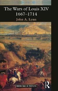 Bokomslag för "The Wars of Louis XIV 1667-1714"