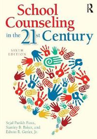 Bokomslag för "SCHOOL COUNSELING IN THE 21ST CENTURY"