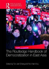 Bokomslag för "Routledge Handbook of Democratization in East Asia"