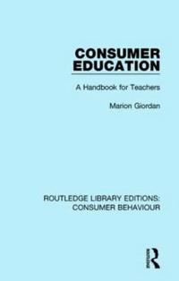 Bokomslag för "Consumer Education (RLE Consumer Behaviour)"