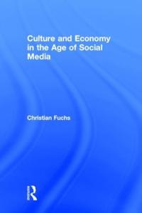 Bokomslag för "Culture and Economy in the Age of Social Media"