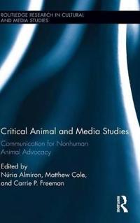 Critical Animal and Media Studies