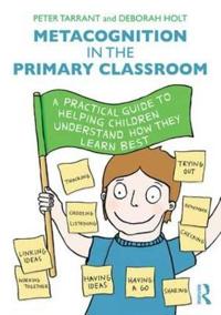 Metacognition in the Primary Classroom
