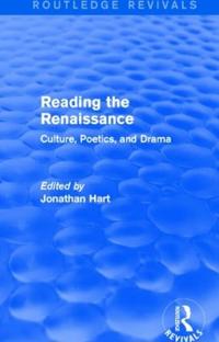 Reading the Renaissance (Routledge Revivals)