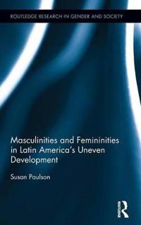 Kirjan kansi "Masculinities and Femininities in Latin America's Uneven Development"