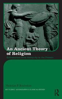 Bokomslag för "An Ancient Theory of Religion"