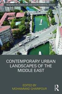 Bokomslag för "Contemporary Urban Landscapes of the Middle East"