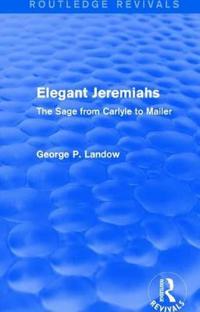 Elegant Jeremiahs (Routledge Revivals)