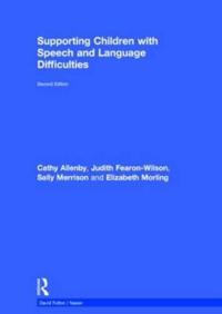 Supporting Children with Speech and Language Difficulties
