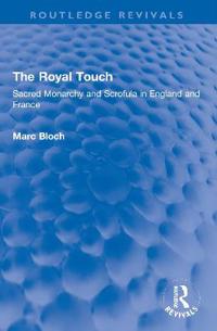 The Royal Touch (Routledge Revivals)