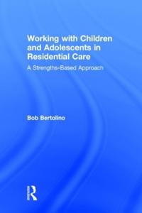 Kirjan kansi "Working with Children and Adolescents in Residential Care"