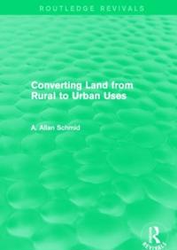 Kirjan kansi "Converting Land from Rural to Urban Uses (Routledge Revivals)"
