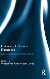 Bokomslag för "Education, Ethics and Experience"
