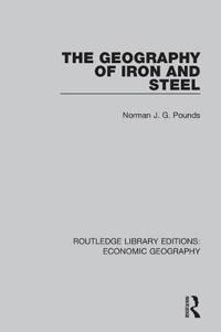 Bokomslag för "The Geography of Iron and Steel"