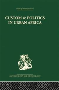 Kirjan kansi "Custom and Politics in Urban Africa"