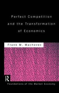 Kirjan kansi "Perfect Competition and the Transformation of Economics"