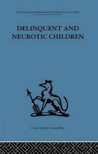 Kirjan kansi "Delinquent and Neurotic Children"