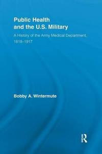 Public Health and the US Military