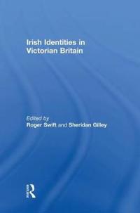 Bokomslag for "Irish Identities in Victorian Britain"