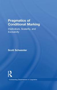 Pragmatics of Conditional Marking