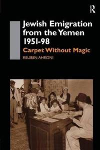 Bokomslag för "Jewish Emigration from the Yemen 1951-98"