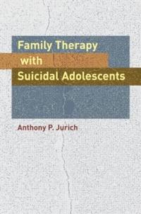 Bokomslag för "Family Therapy with Suicidal Adolescents"