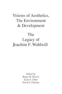 Visions of Aesthetics, the Environment & Development