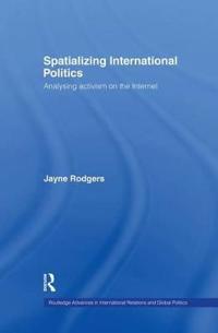 Kirjan kansi "Spatializing International Politics"