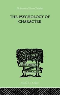 The Psychology Of Character