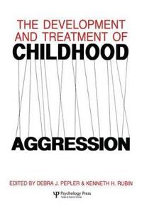 Bokomslag för "The Development and Treatment of Childhood Aggression"