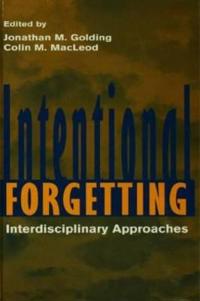 Intentional Forgetting