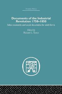 Documents of the Industrial Revolution 1750-1850