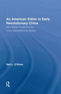 Kirjan kansi "American Editor in Early Revolutionary China"