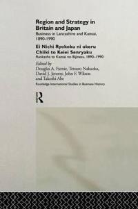 Bokomslag för "Region and Strategy in Britain and Japan"