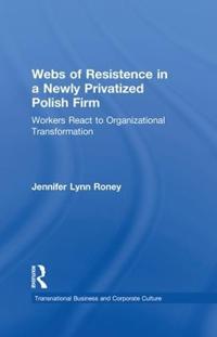 Kirjan kansi "Webs of Resistence in a Newly Privatized Polish Firm"