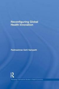 Bokomslag for "Reconfiguring Global Health Innovation"