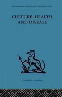 Culture, Health and Disease