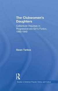 The Clubwomen's Daughters