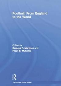 Football: From England to the World