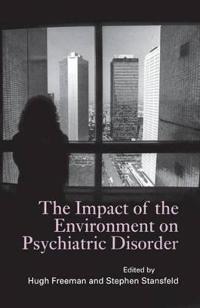 Bokomslag for "The Impact of the Environment on Psychiatric Disorder"