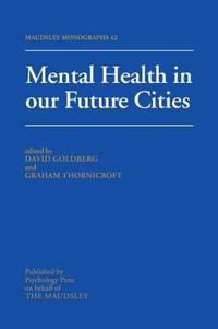 Mental Health In Our Future Cities