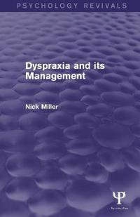 Kirjan kansi "Dyspraxia and its Management (Psychology Revivals)"