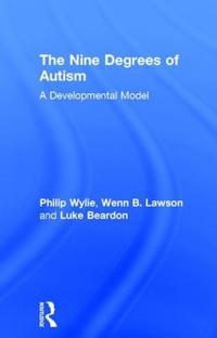 The Nine Degrees of Autism