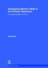 Developing Memory Skills in the Primary Classroom