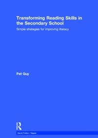 Transforming Reading Skills in the Secondary School