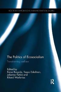The Politics of Ecosocialism