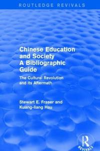 Bokomslag för "Chinese Education and Society A Bibliographic Guide"